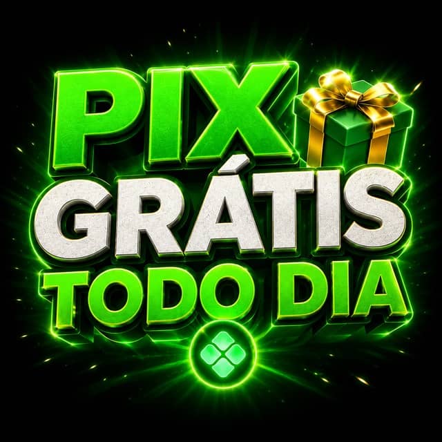 PIX GRÁTIS TODO DIA 🎁