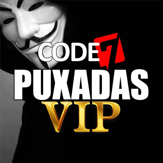 PUXADAS VIP GRÁTIS - CODE-7